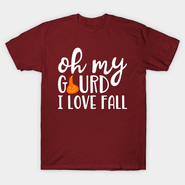 Oh My Gourd I Love Fall T-Shirt by teevisionshop